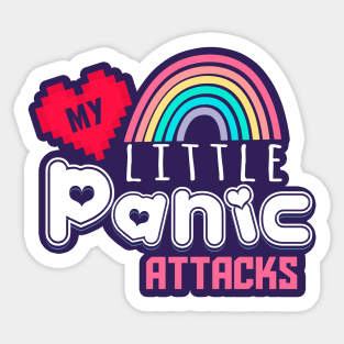 My little Panic attacks Sticker